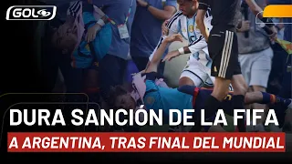 Very harsh sanctions for Argentina for the chaos in the 2026 World Cup final; 'hammer blow' to Pa...