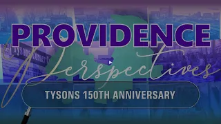 Providence Perspectives (Tysons 150th)