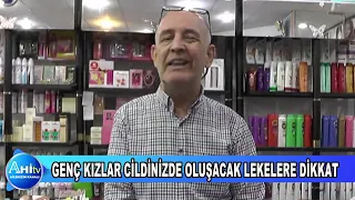 GENÇ KIZLAR CİLDİNİZDE OLUŞACAK LEKELERE DİKKAT