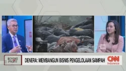 Denera: Membangun Bisnis Pengelolaan Sampah
