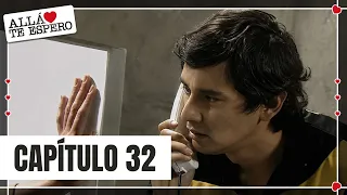 Álvaro receives the news that he will be released | Episode 32 | I'll Wait For You There