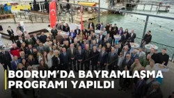 BODRUM’DA BAYRAMLAŞMA PROGRAMI YAPILDI