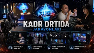 "Duel" ko'rsatuvi kadr orti jarayonlari | Kadr ortida (05.07.2026)