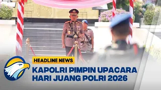 [HEADLINE NEWS, 21/08] Kapolri Pimpin Upacara Hari Juang Polri 2026 di Surabaya