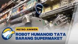 Metro Xinwen - Robot Humanoid Mulai Dilatih Menata Rak Supermarket di Denmark
