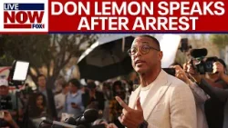 Don Lemon speaks out after arrest