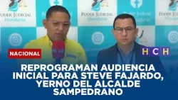 Reprograman audiencia inicial para Steve Fajardo, yerno del alcalde sampedrano