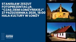 "Time of the Łomża Region" Photo Presentation | October 27, 2026, 6:00 PM, Culture Hall in Łomża