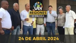 Noticias Regiones de Venezuela hoy - Miércoles 24 de Abril de Marzo de 2024 @VPItv