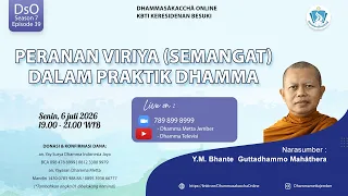 Peranan Viriya (Semangat) dalam Praktik Dhamma || Bhikkhu Guttadhammo Mahāthera