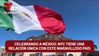 Celebrating Mexico: NYC has a unique relationship with this wonderful country