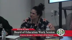 Board of Education Work Session - March 24, 2026 Board of Education Work Session - March 24, 2026