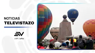 Hot Air Balloon Festival at the Middle of the World, north of Quito | Televistazo | Ecuavisa
