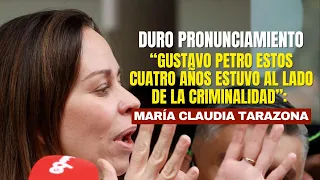 "Gustavo Petro spent these four years on the side of criminality": María Claudia Tarazona