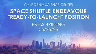 Space Shuttle Endeavour "Ready-To-Launch" Position Press Briefing