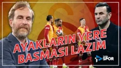 Ayakların Yere Basması Lazım! | Galatasaray'ı Metin Karabaş yorumladı Ayakların Yere Basması Lazım! | Galatasaray'ı Metin Karabaş yorumladı