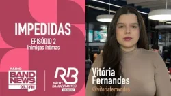 Episódio 2: Inimigas íntimas - IMPEDIDAS | Realidade das mulheres no futebol