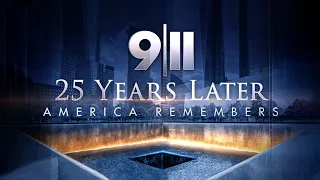 25 years later: Remembering 9/11: ABC11 Special Full Episode