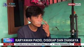 Ketahuan Curi Raket, Karyawan Lapangan Padel Diduga Disekap #beritasatu