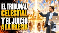 Noé Aguilar [13] The Heavenly Court and the Judgment of the Church