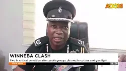 WINNEBA CLASH: Two in critical condition after youth groups clashed in cutlass and gun fight