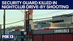 Security guard killed in Seattle nightclub drive-by shooting