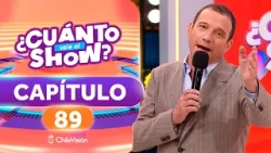 ¿CUÁNTO VALE EL SHOW? ?? CAPÍTULO 89