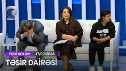 Təsir Dairəsi - 17.02.2026