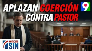 Coercion hearing postponed for pastor accused of child sexual exploitation | Primera Emisión SIN