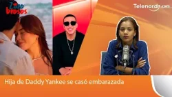 Hija de Daddy Yankee se casó embarazada; ojalá el bebé sea vínculo para reparar unión familiar
