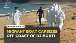 At least 139 dead, 84 missing as migrant boat capsizes off Djibouti