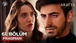 Arafta Dizisi 61. Bölüm Fragmanı | 25 Şubat Çarşamba #Arafta