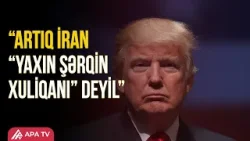Tramp: “İran ətrafdakı Yaxın Şərq ölkələrinə uduzur, bu gün daha güclü zərbə vuracağıq” APA TV