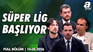 Burçin Keskin'den Süper Lig'in Yeni Kuralları / A Spor / Süper Lig Başlıyor Full Bölüm / 14.08.2026
