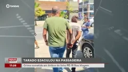 Man caught ejaculating on passenger inside bus in Recife | #NovaGeral