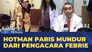 Hotman Paris Officially Resigns as Lawyer for Former Jampidsus Febrie Adriansyah | KOMPAS PETANG