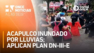 A las Seis - Acapulco inundado por lluvias; aplican Plan DN-III-E (25/08/2026)