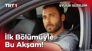 #EvlilikGüzeldir bu akşam 20.00’de TRT 1’de başlıyor! @evlilikgüzeldirtrt
