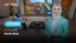 Panik Atak | Rehber - 12.02.2026