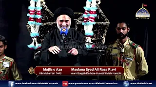 Majlis Maulana Syed Ali Raza Rizvi | 6th Muharram 1448 / 2026 | Imam Bargah Darbar Hussaini Karachi