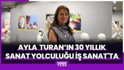 Heykeltıraş Ayla Turan’ın 30 yıllık sanat yolculuğu İş Sanat'ta