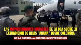 STUNNING DEA Footage of the Extradition of Alias "Araña" from Colombia