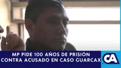 Solicitan 100 Años de Prisión para Acusado por Secuestro y Asesinato de Líder Comunitario