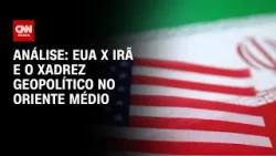 Análise: Irã e EUA mantêm negociação nuclear apesar de tensão | WW