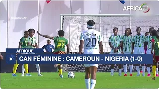 Afrique - CAN féminine 2026 : Cameroun - Nigeria (1-0)