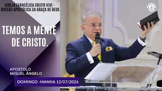 We Have the Mind of Christ. Sunday - Morning 07/12/2026 | How to Renew Your Mind Through the Word...