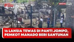 16 Lansia Tewas di Panti Jompo, Pemkot Manado Beri Santunan #beritasatu 16 Lansia Tewas di Panti Jompo, Pemkot Manado Beri Santunan #beritasatu