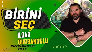“BİRİNİ SEÇ” – İŞ ADAMI İLQAR QURBANOĞLU: “GƏZMƏYİ SEVİRƏM”