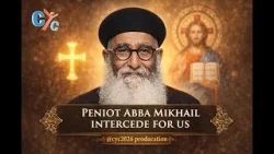 ? Peniot Abba Mikhail ?  Legacy of Light ? أبونا ميخائيل إبراهيم ? #coptcsaints #marchsaints #cyc