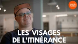 Les différents visages de l'itinérance - Les perles de Lauberivière #Itinérance